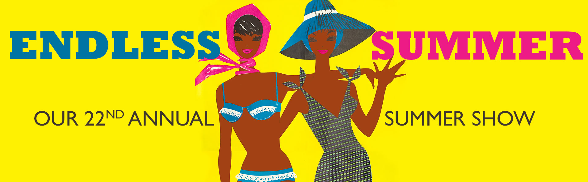 Endless Summer Exhibition